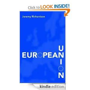 European Union (Routledge Research in European Public Policy) Jeremy 