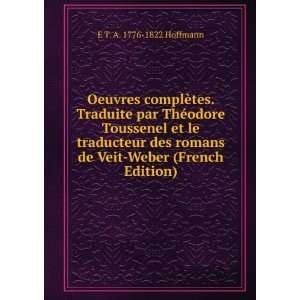   de Veit Weber (French Edition) E T. A. 1776 1822 Hoffmann Books
