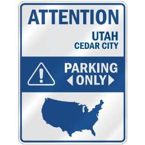   CEDAR CITY PARKING ONLY  PARKING SIGN USA CITY UTAH