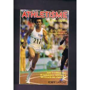  athletisme 1/ les courses billouin alain Books