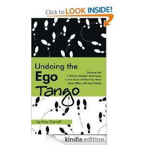 Undoing The Ego Tango Amy Carroll  Kindle Store