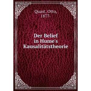   Der Belief in Humes KausalitÃ¤tstheorie Otto, 1877  Quast Books