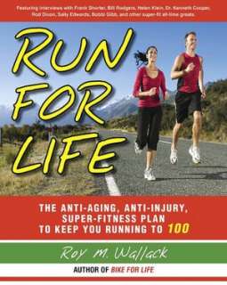   Run to 100 by Roy M. Wallack, Skyhorse Publishing  NOOK Book (eBook