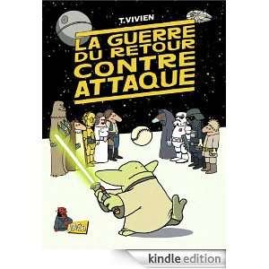La guerre du retour contre attaque (JUNGLE) (French Edition) Thierry 