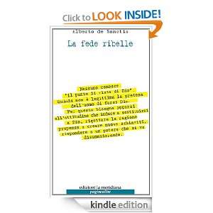 La fede ribelle (Italian Edition) Alberto de Sanctis  