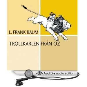  of Oz] (Audible Audio Edition) L. Frank Baum, Ingemar Nygren Books