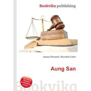 Aung San Ronald Cohn Jesse Russell  Books