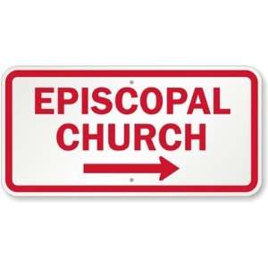  Episcopal Church (Right Arrow) High Intensity Grade Sign 