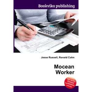  Mocean Worker Ronald Cohn Jesse Russell Books