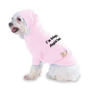 bringing stupid back Hooded (Hoody) T Shirt with pocket for your Dog 