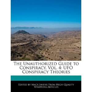   Conspiracy, Vol. 4 UFO Conspiracy Theories (9781241722586) Mack