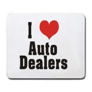  I Love/Heart Auto Dealers Mousepad
