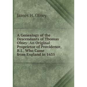   Providence, R.I., Who Came from England in 1635 James H. Olney Books