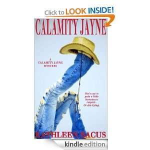 Calamity Jayne (Calamity Jayne Mysteries) Kathleen Bacus  