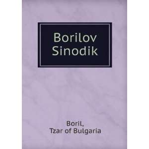  Borilov Sinodik Tzar of Bulgaria Boril Books