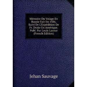   rique. Publ. Par Louis Lacour (French Edition) Jehan Sauvage Books