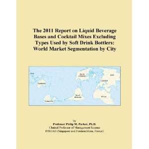  Report on Liquid Beverage Bases and Cocktail Mixes Excluding Types 