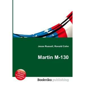  Martin M 130 Ronald Cohn Jesse Russell Books