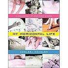 My Horizontal Life by Chelsea Handler 2005 LOOK  
