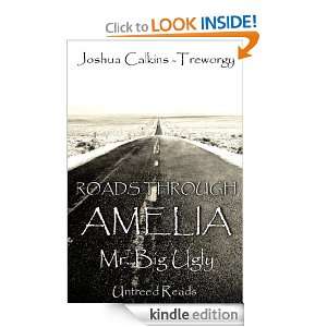 Mr. Big Ugly (Roads Through Amelia) Joshua Calkins Treworgy  
