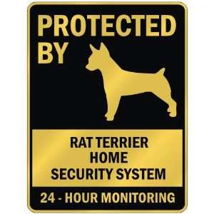  PROTECTED BY  RAT TERRIER HOME SECURITY SYSTEM  PARKING 