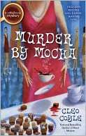   Murder by Mocha (Coffeehouse Mystery Series #10) by 
