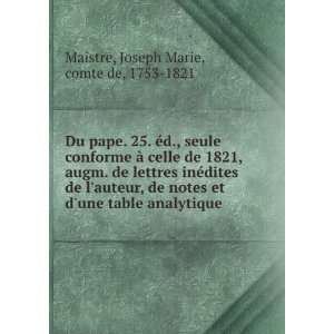   une table analytique Joseph Marie, comte de, 1753 1821 Maistre Books