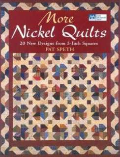   More Nickel Quilts 20 New Designs from 5 Inch 