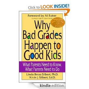 Why Bad Grades Happen to Good Kids What Parents Need to Know, What 