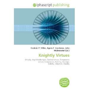  Knightly Virtues (9786133765733) Books