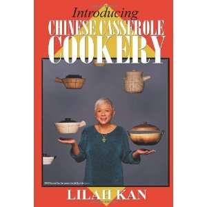    Introducing Chinese Casserole Cookery [Paperback] Lilah Kan Books