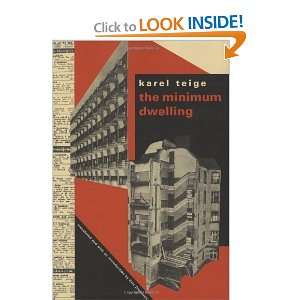  The Minimum Dwelling [Hardcover] Karel Teige Books