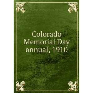  Colorado Memorial Day annual, 1910 Katherine M. (Katherine 