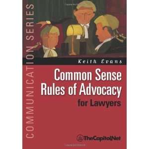   Who Wants To Be a Better Advocate [Paperback] Keith Evans Books