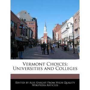   Choices Universities and Colleges (9781241714000) Alys Knight Books
