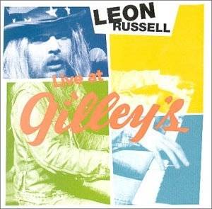25. Live at Gilleys by Leon Russell