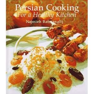   Cooking for a Healthy Kitchen [Hardcover] Najmieh Batmanglij Books