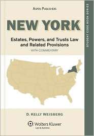 New York Estates, Powers, and Trusts Law and Related Provisions with 