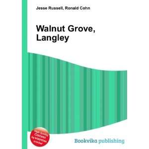  Walnut Grove, Langley Ronald Cohn Jesse Russell Books