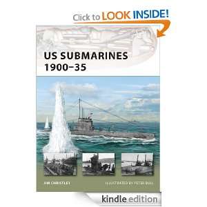 US Submarines 1900 35 (New Vanguard) Jim Christley  