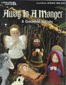 Away In A Manger Crochet Pattern Book~  
