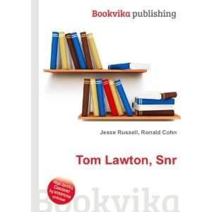 Tom Lawton, Snr Ronald Cohn Jesse Russell  Books