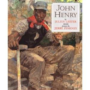    John Henry (Caldecott Honor Book) [Hardcover] Julius Lester Books