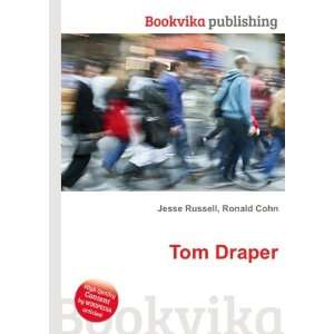  Tom Draper Ronald Cohn Jesse Russell Books