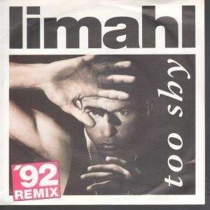    TOO SHY 7 INCH (7 VINYL 45) GERMAN HOT 1992 LIMAHL Music
