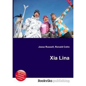  Xia Lina Ronald Cohn Jesse Russell Books