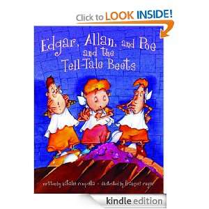 Edgar, Allan, and Poe, and the Tell Tale Beets Natalie Rompella 