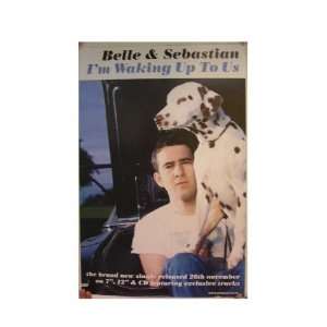  Belle & And Sebastian Poster Im Waking Up To Us Im 