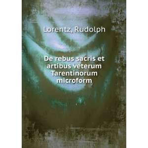   et artibus veterum Tarentinorum microform Rudolph Lorentz Books