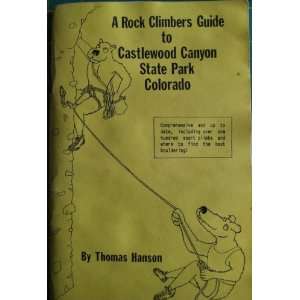   Climbs and Where to Find the Best Bouldering Thomas Hanson Books